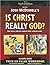 Is Christ Really God?: Children's Workbook (True Foundations)