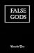 False Gods