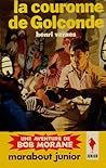 La couronne de Golconde (Bob Morane #33)