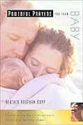 Powerful Prayers for Your Baby