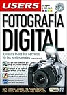 Fotografia Digital a Todo Color: Manuales Users, en Español / Spanish (Spanish Edition)