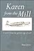 Karen from the Mill by Anne Ipsen