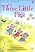 The Three Little Pigs (Usbo...