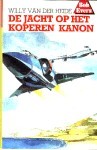 De jacht op het koperen kanon (Bob Evers, #5)