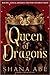 Queen of Dragons (Drakon #3)
