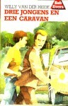Drie jongens en een caravan (Bob Evers, #11)