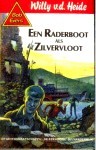 Een raderboot als zilvervloot (Bob Evers, #15)