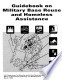 Guidebook on Military Base Reuse and Homeless Assistance