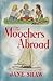 The Moochers Abroad (The Mo...
