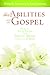 Disabilities and the Gospel: How to Bring People with Special Needs Closer to Christ