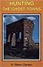Hunting the Ghost Towns by Glenn H. Carson