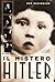 Il mistero Hitler