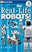 Real-Life Robots (Boys' Life Series: Level 3)