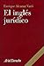 El Ingles Juridico (Spanish Edition)