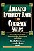 Advanced Interest Rate and Currency Swaps: State-of-the-Art Products, Strategies & Risk Management Applications