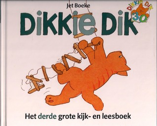 Dikkie Dik: Het derde grote kijk- en luisterboek