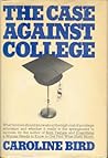 The case against college The case against college