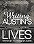 Writing Austin's Lives by Evan Carton