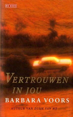 Vertrouwen in jou (Hardcover)