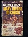 Many Rivers to Cross