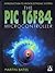Introduction to Microelectronic Systems: The PIC 16F84 Microcontroller