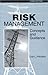 Risk Management: Concepts and Guidance