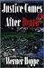 Justice Comes After Death (A Karl Shoemaker Mystery)