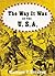 The Way It Was in the U.S.A.: A Pictorial Panorama of America, 1850-1890