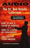 The Dr. Bob Rotella Collection