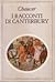 I racconti di Canterbury. Volume II