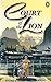 Court of the Lion by Eleanor Cooney