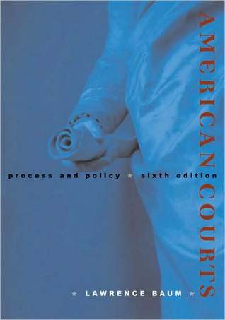 American Courts: Process and Policy (Paperback)