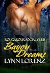 Bayou Dreams by Lynn Lorenz