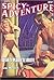 Spicy Adventure Stories – 0...