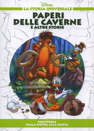 Paperi delle Caverne e altre storie - Preistoria: Dalla pietra alla ruota