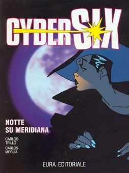 Cybersix n. 41: Notte su Meridiana (Paperback)