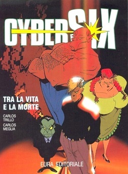 Cybersix n. 42: Tra la vita e la morte (Paperback)