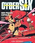 Cybersix n. 43: Quei peccati capitali