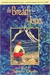 The Breath of Juno: A Novel The Breath of Juno: A Novel