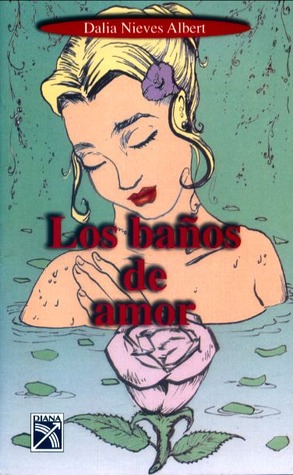 Los baños de amor (Paperback)