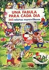 Una fábula para cada día: 365 relatos maravillosos.
