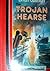 The Trojan Hearse