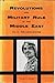 Revolutions and Military Rule in the Middle East, Vol. II: The Arab States