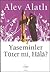 Yaseminler Tüter mi, Hâlâ?