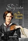 O Segredo by Charlotte Brontë