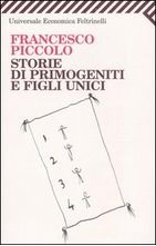 Storie di primogeniti e figli unici (Paperback)