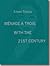 Ménage à Trois with the 21st Century by Eileen R. Tabios