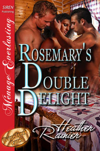 Rosemary's Double Delight (Divine Creek Ranch, #4)