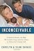 Inconceivable: A Medical Mistake, the Baby We Couldn't Keep, and Our Choice to Deliver the Ultimate Gift