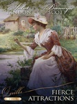 Fierce Attractions: Scandalous Innocent / A Thoroughly Compromised Lady (Quills 2 in 1)